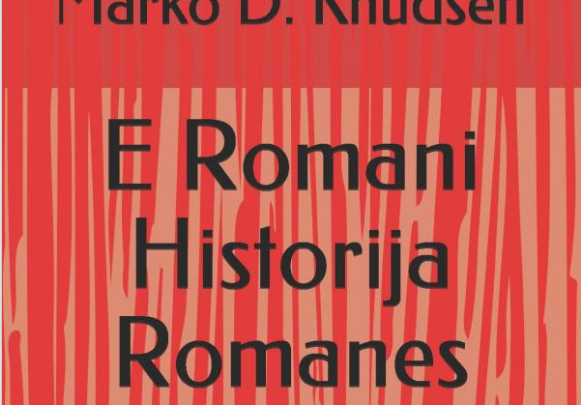 E Romani Historija Romanes: Jekh dikipe kathar o 997 – 2000 Taschenbuch – 15. Juni 2020