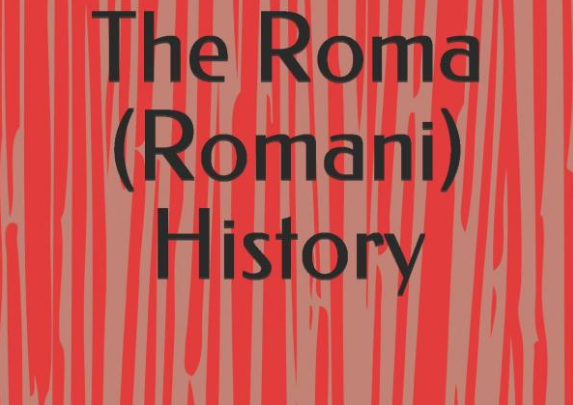 The Roma (Romani) History: A Overview 997 -2000 Taschenbuch – 15. Juni 2020